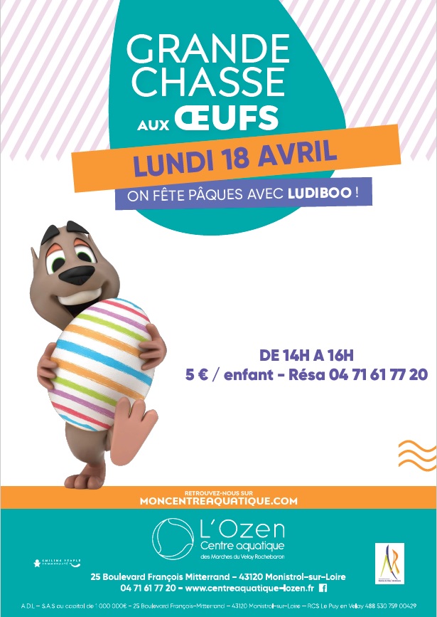 grande chasse aux oeufs centre aquatique l'Ozen Monistrol grande chasse aux oeufs centre aquatique l'Ozen Monistrol