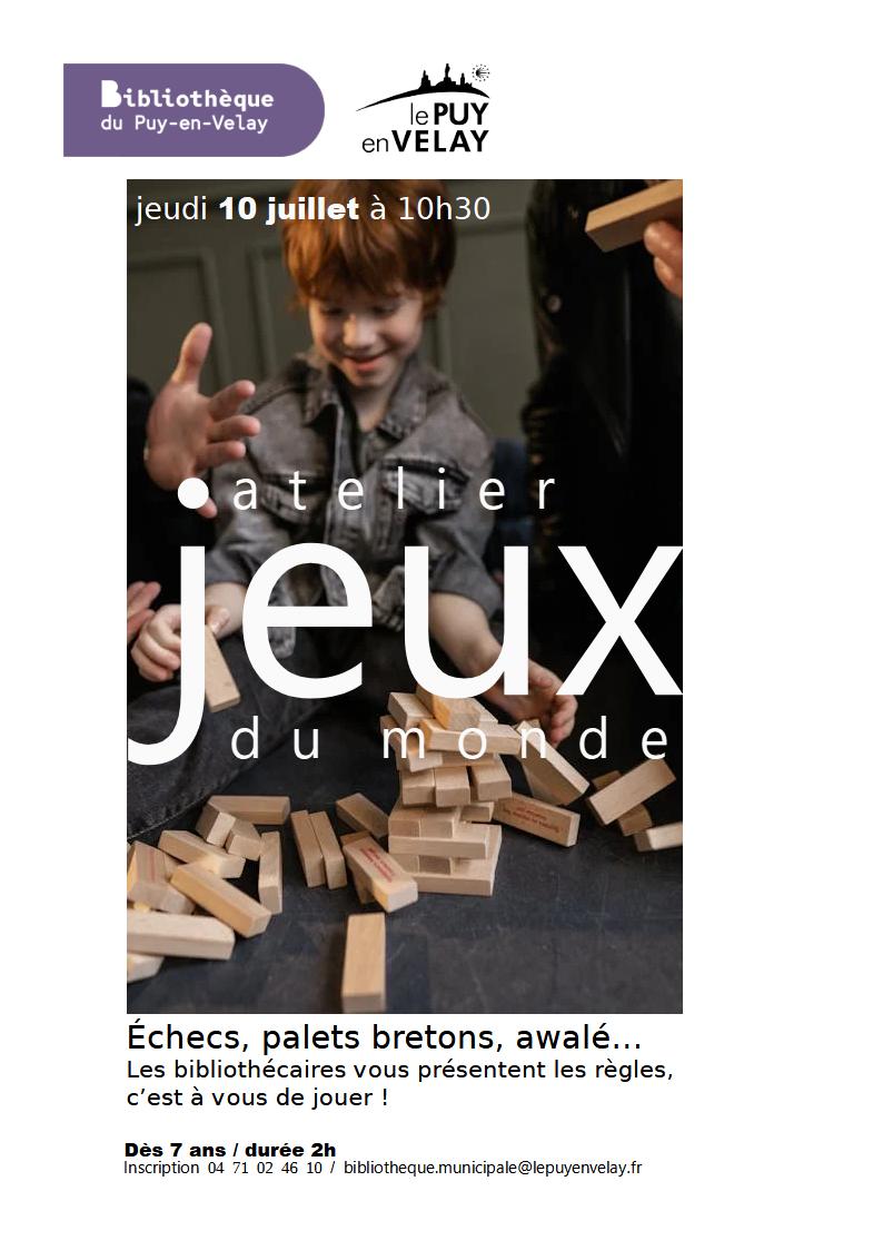 Bibliothèque du Puy : Atelier jeux du monde_Le Puy-en-Velay Bibliothèque du Puy : Atelier jeux du monde_Le Puy-en-Velay