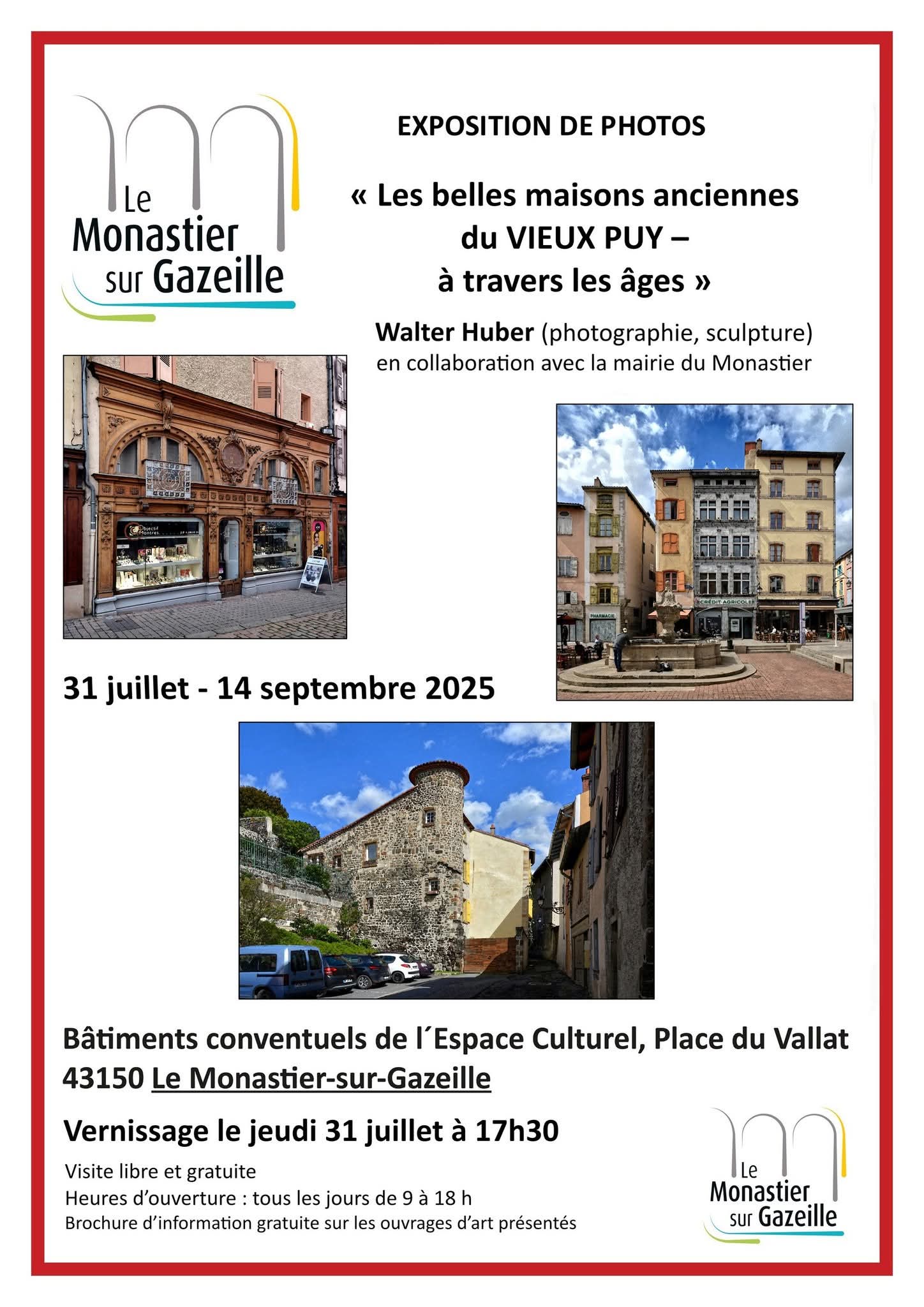 Expo photos "Les belles maisons anciennes du Vieux Puy"_Le Monastier-sur-Gazeille