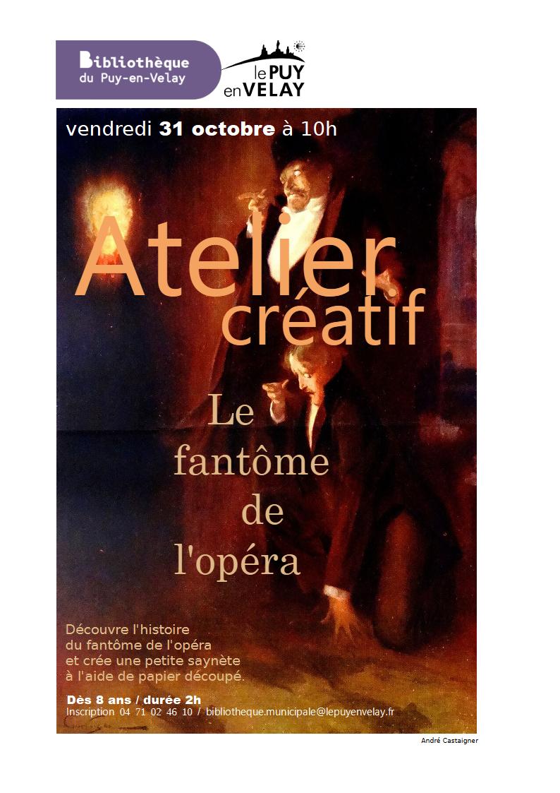 Bibliothèque du Puy : Atelier créatif « le fantôme de l'opéra »_Le Puy-en-Velay