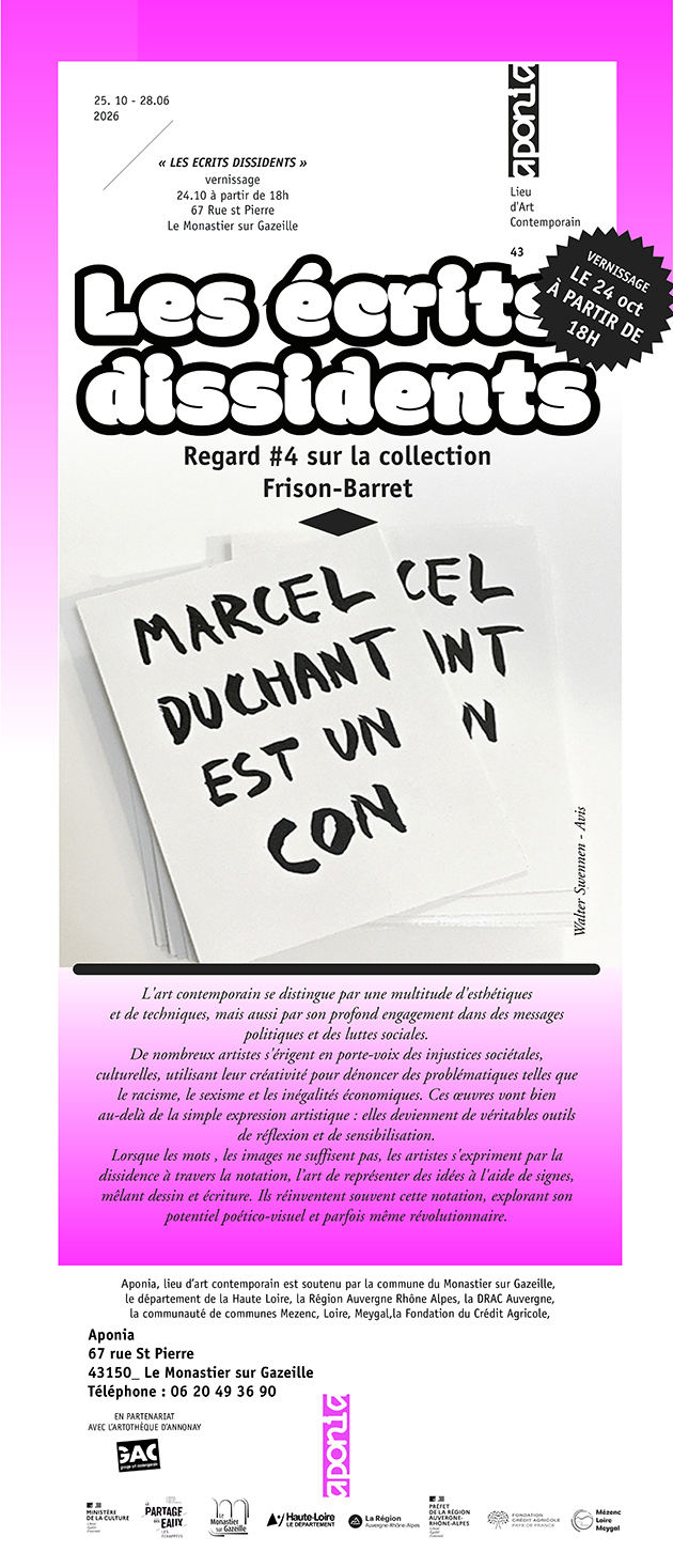 Exposition contemporaine "Les écrits dissidents"_Le Monastier-sur-Gazeille