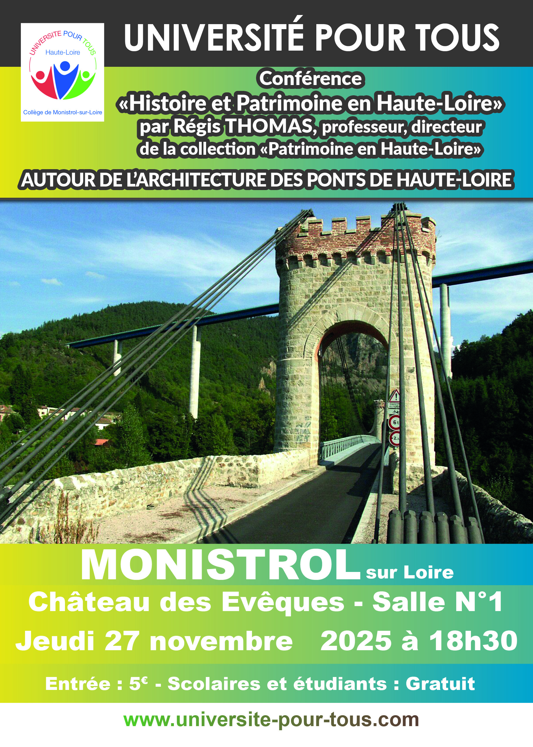 CONFERENCE UPT "Histoire et Patrimoine en Haute-Loire" : Autour de l'architecture des ponts de Haute-Loire_Monistrol-sur-Loire
