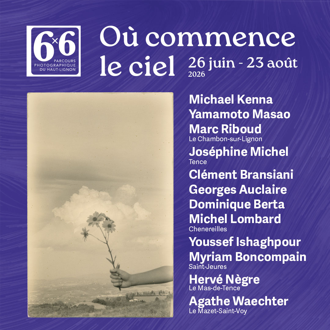6X6 Où commence le ciel_Mazet-Saint-Voy