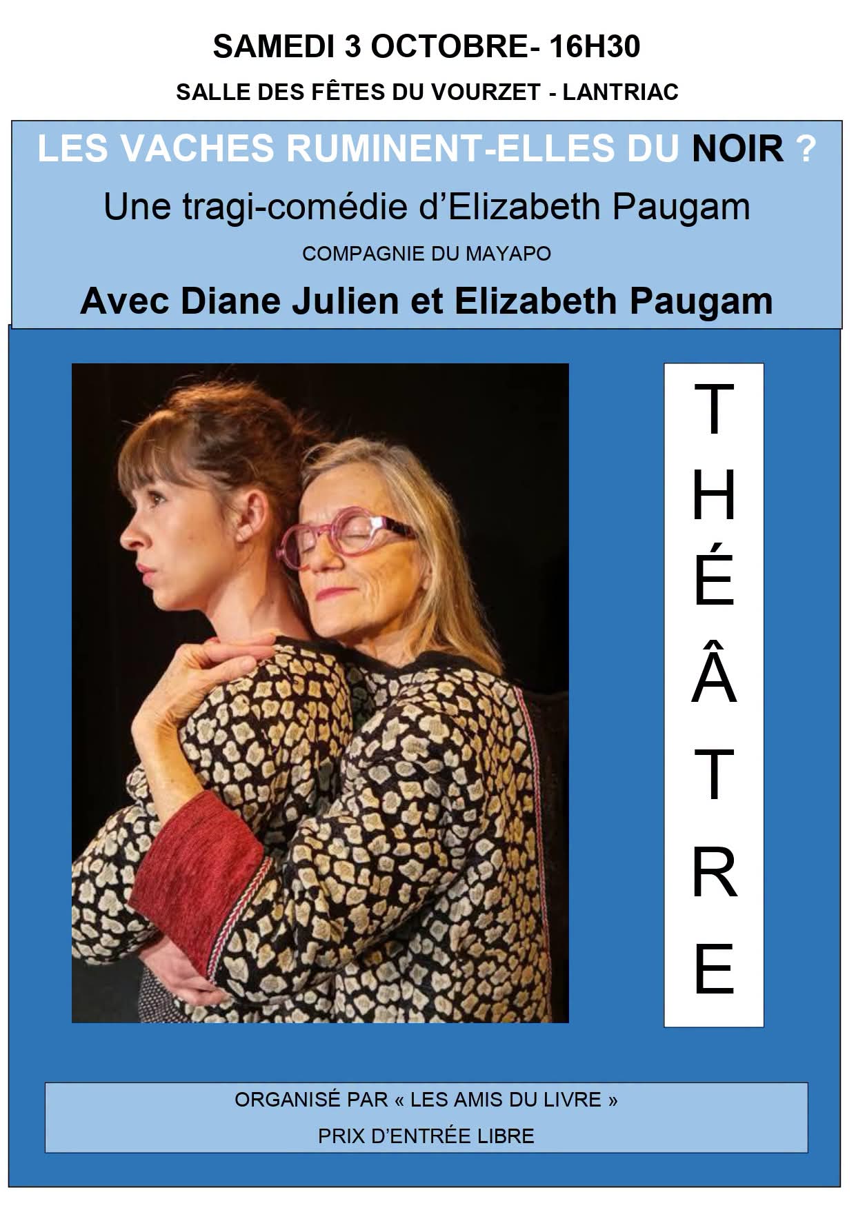 Théâtre "Les vaches ruminent-elles du noir?"_Lantriac