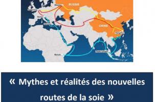 conférence mythes et réalités des nouvelles routes de la soie