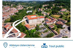 Journées Européennes du Patrimoine : Ouverture exceptionelle de l'abbaye_La Séauve-sur-Semène