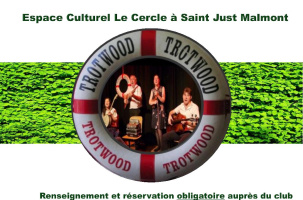Spectacle Trotwood_Saint-Just-Malmont