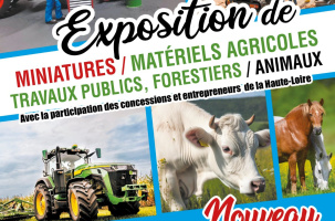 Exposition de miniatures, matériels agricoles, travaux publics, forestiers, animaux et marché de producteurs_Lapte