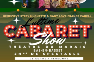 Week-end Cabaret Transformiste - Shoobee Show-l'ultime cabaret_Bas-en-Basset