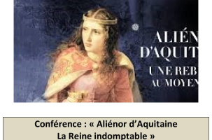 Conférence "Aliénor d'Aquitaine, la reine indomptable"_Aurec-sur-Loire