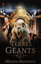 Terre de Géants 2 : Mission Marmotte_Le Puy-en-Velay