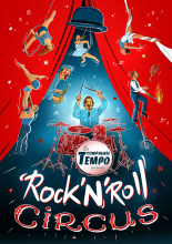 Rock’n’Roll Circus par la Compagnie Tempo_Solignac-sur-Loire