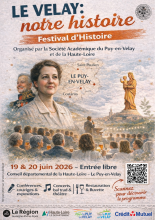 Le Velay : Notre Histoire - Festival d'histoire de la Société Académique_Le Puy-en-Velay