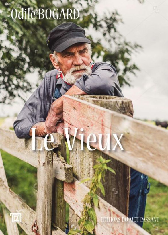 Couverture "Le Vieux", d'Odile Bogard.