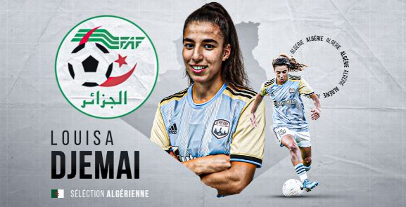 Louisa Djemaï vient d’être convoquée par l’équipe nationale d’Algérie.