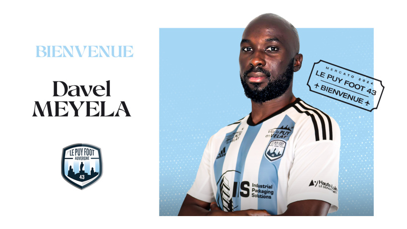Davel Mayela, nouveau renfort offensif d'expérience au Puy Foot 43